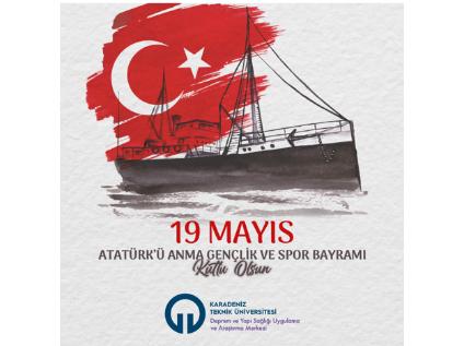 19 Mayıs Atatürk'ü Anma, Gençlik ve Spor Bayramımız Kutlu Olsun!