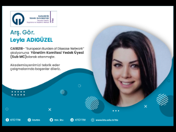 Arş.Gör. Leyla ADIGÜZEL COST Programına Yönetim Komitesi Yedek Üyesi (Sub MC) Olarak Atandı