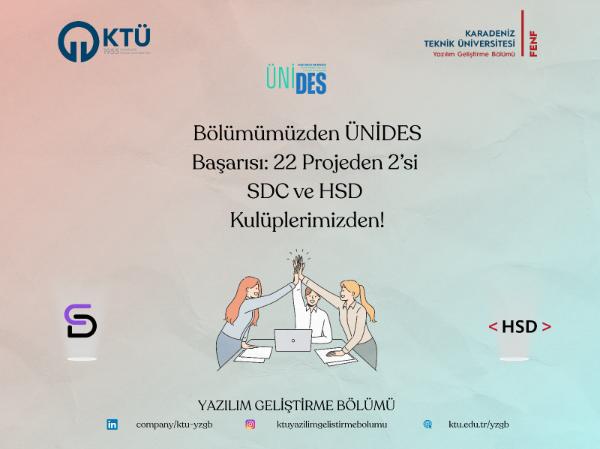 Bölümümüzden ÜNİDES Başarısı: SDC ve HSD Kulüplerimiz Destek Almaya Hak Kazandı