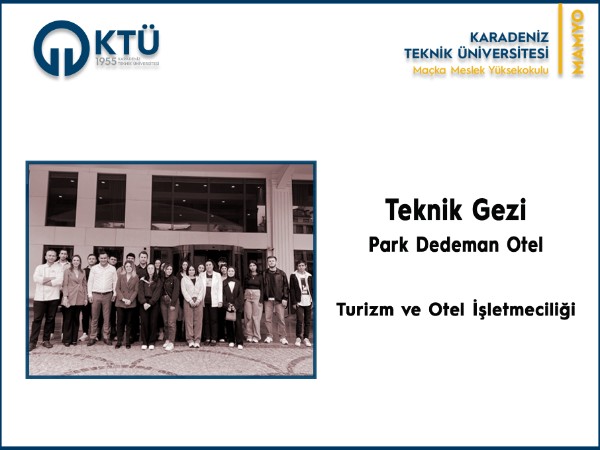 Trabzon Park Dedeman Otel'e Teknik Gezi