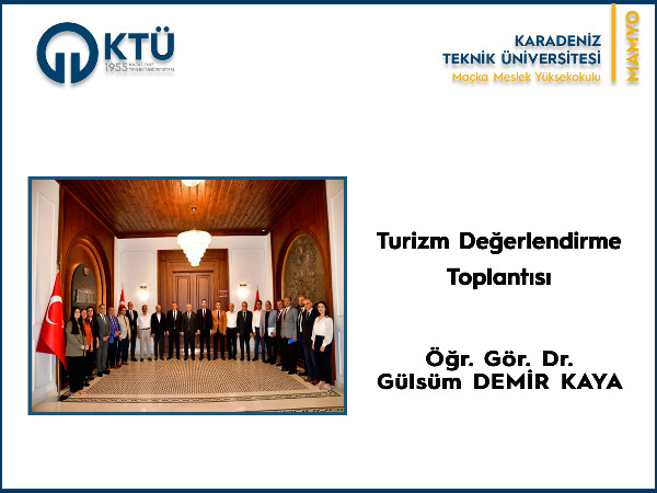 Trabzon İl Turizm Değerlendirme Toplantısı