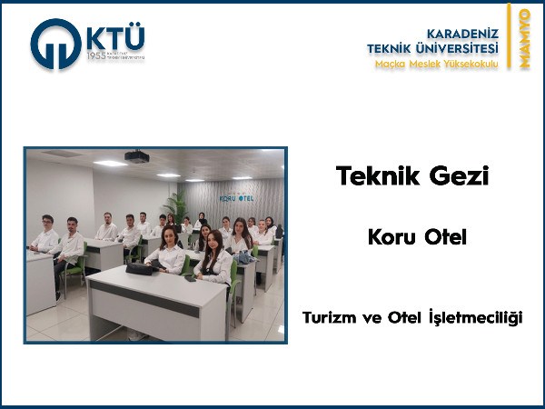 Koru Otel'e Teknik Gezi
