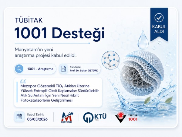 MANYETAM Yeni TÜBİTAK 1001 Projesi Desteklenmeye Hak Kazandı