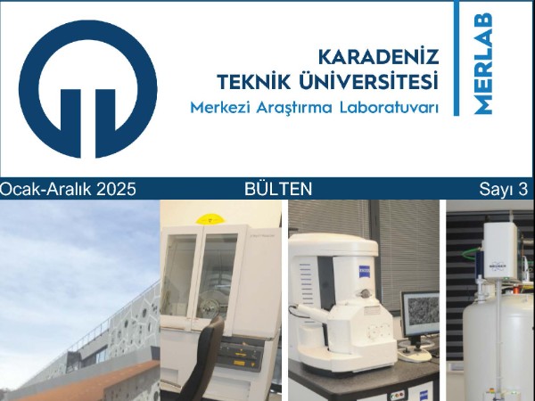 KTÜ MERLAB 2025 Yılı Bülteni Yayımlanmıştır