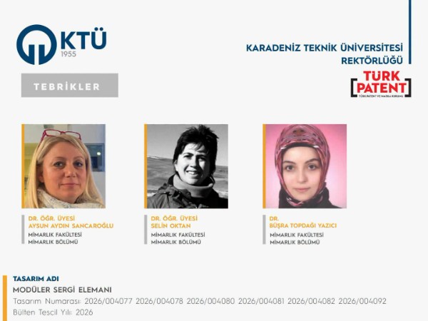 TÜRKPATENT Tarafından Akademisyenlerimizin Tasarım Başvurusu Tescillendi