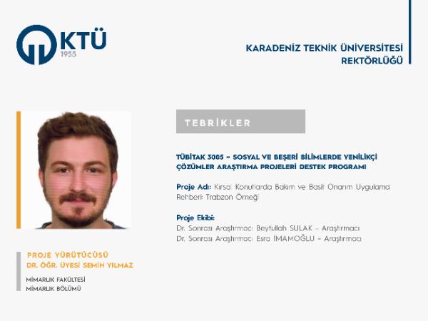 Dr. Öğr. Üyesi Semih YILMAZ'a TÜBİTAK 3005 Programı Proje Desteği