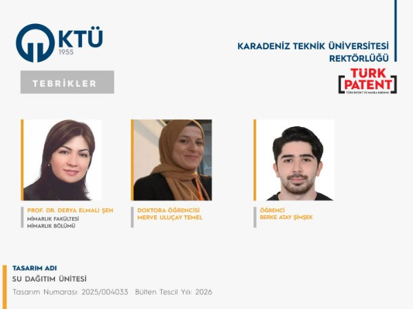 TÜRKPATENT Tarafından Akademisyenlerimizin Tasarım Başvurusu Tescillendi