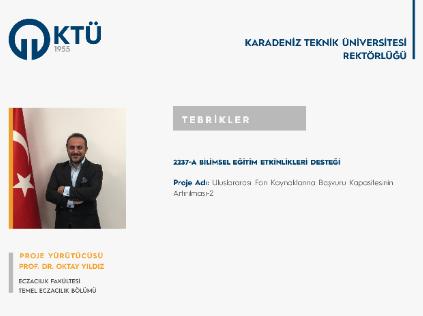 Prof. Dr. Oktay YILDIZ'a TÜBİTAK 2237/A Proje Desteği
