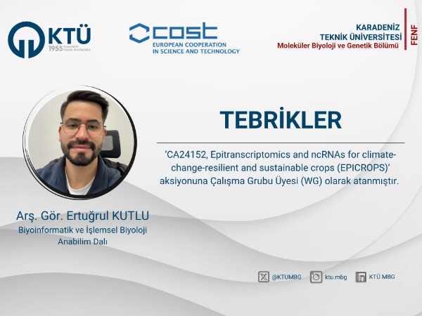 Arş. Gör. Ertuğrul KUTLU COST Aksiyonuna Çalışma Grubu Üyesi (WG) Olarak Atanmıştır