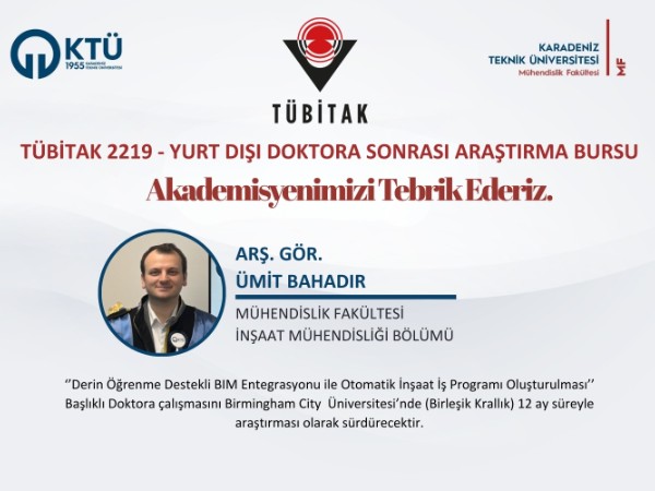 Arş. Gör. Ümit BAHADIR'a TÜBİTAK 2219 - Yurt Dışı Doktora Sonrası Araştırma Bursu