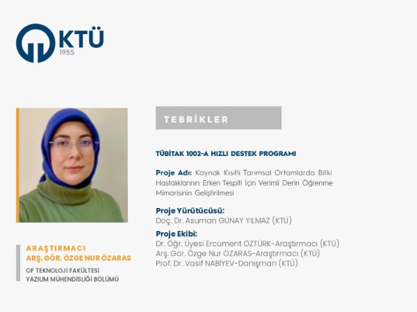 Arş. Gör. Özge Nur ÖZARAS'ın Yer Aldığı Projeye TÜBİTAK 1002-A Programı Proje Desteği