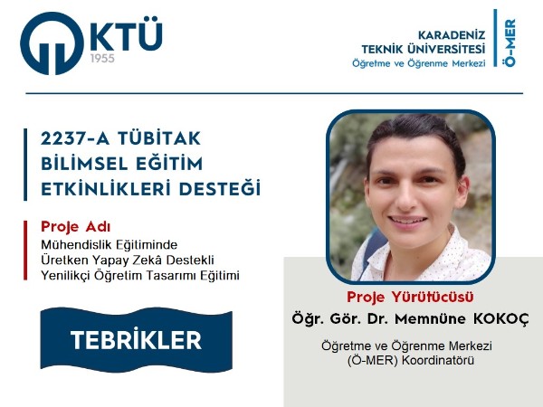 Merkezimiz Koordinatörü Öğr. Gör. Dr. Memnüne KOKOÇ'a TÜBİTAK 2237/A Desteği