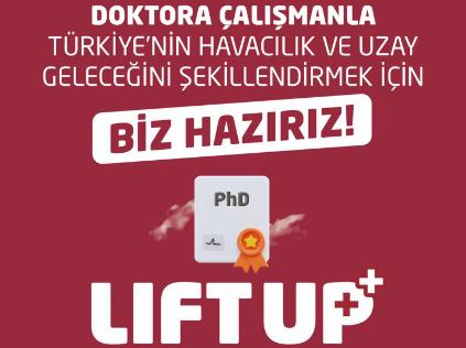 LIFT UP ++ Sanayi Odaklı Doktora Araştırmaları Programı