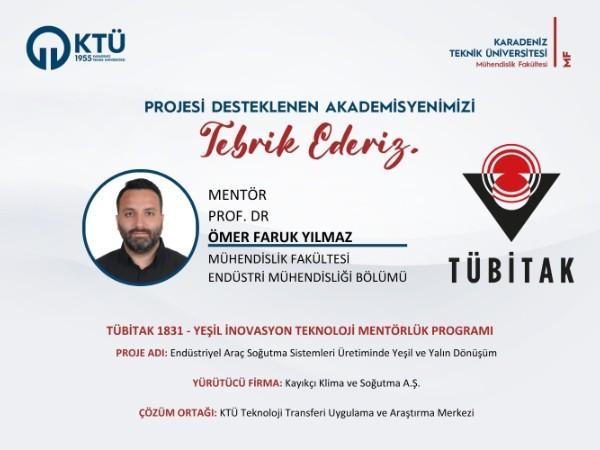 Prof. Dr. Ömer Faruk YILMAZ'a TÜBİTAK 1831 Proje Desteği