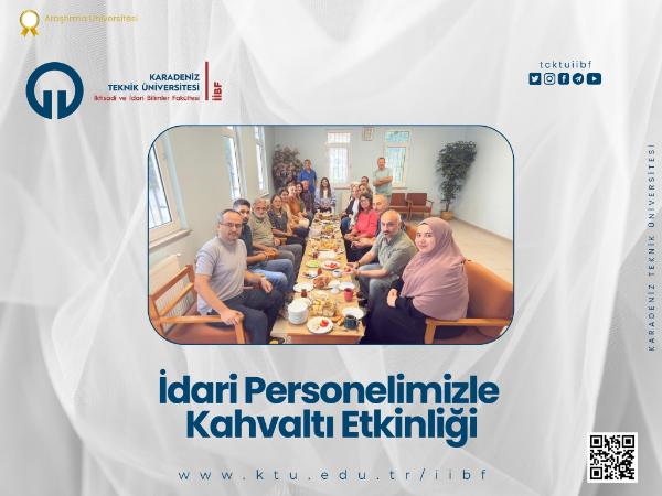 İdari Personelimize Kahvaltı Etkinliği Düzenlendi.