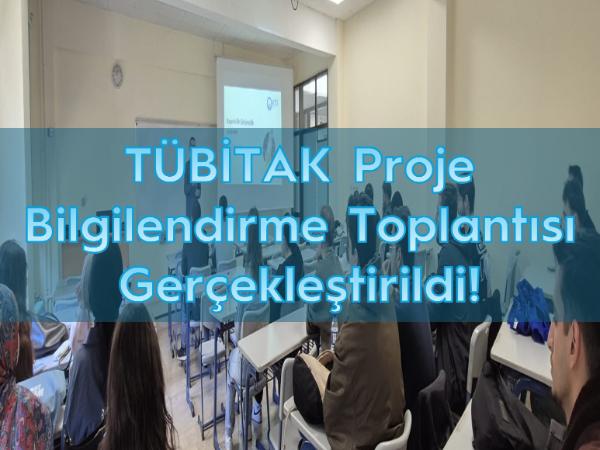 TÜBİTAK Proje Bilgilendirme Toplantısı Gerçekleştirildi!
