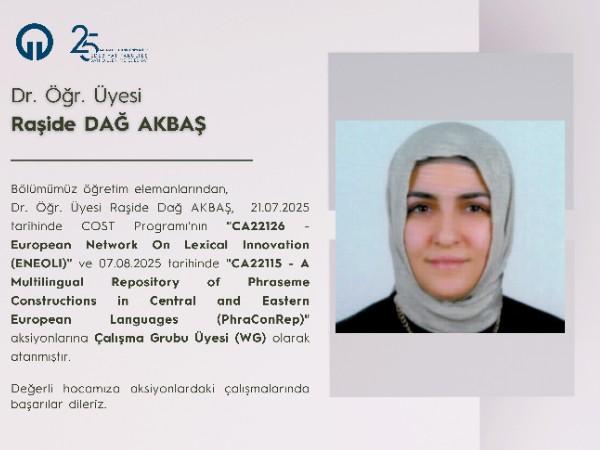 Dr. Öğr. Üyesi Raşide DAĞ AKBAŞ COST Aksiyonlarına WG Olarak Atanmıştır