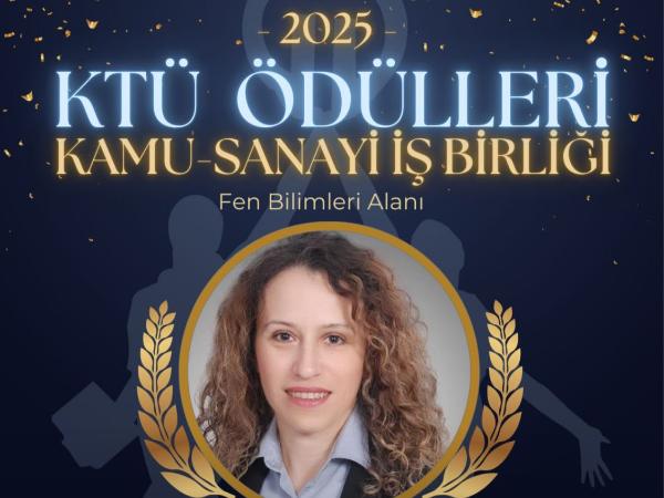 KTÜ 2025 Yılı Ödül Süreci Sonuçları Açıklandı