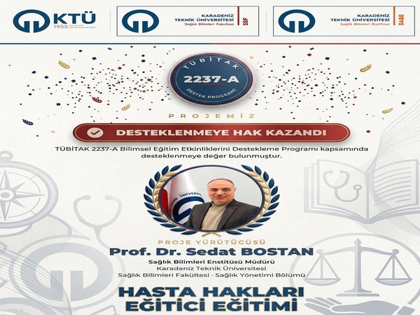 Prof. Dr. Sedat BOSTAN' a Tübitak 2237-A Bilimsel Eğitim Etkinlikleri Proje Desteği