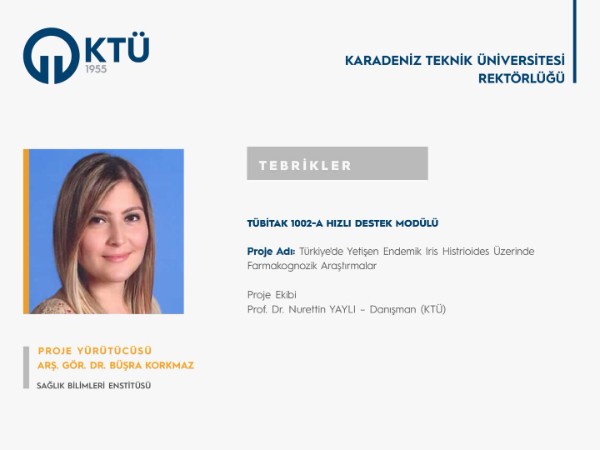 Arş. Gör. Dr. Büşra KORKMAZ' a TÜBİTAK 1002 Proje Desteği