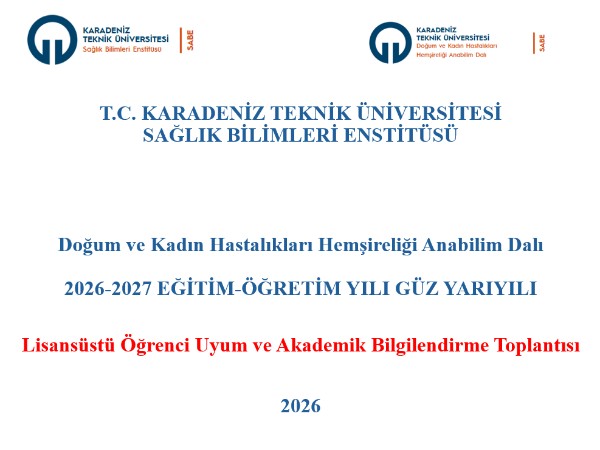 Lisansüstü Öğrenci Uyum ve Akademik Bilgilendirme Toplantısı Gerçekleştirildi