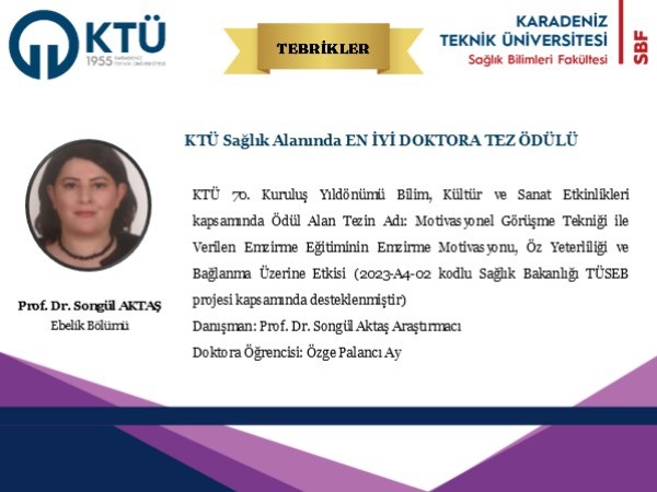 KTÜ Sağlık Alanında EN İYİ DOKTORA TEZ ÖDÜLÜ