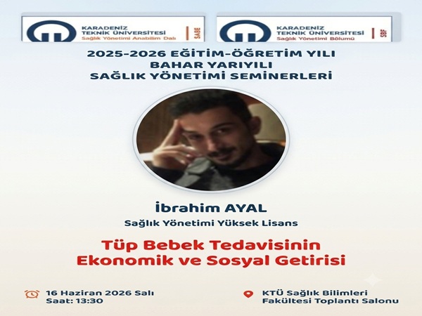 Sağlık Yönetimi Yüksek Lisans Seminer Sunumları Gerçekleştirildi