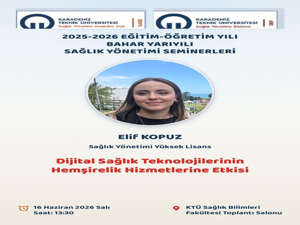 Sağlık Yönetimi Yüksek Lisans Seminer Sunumları Gerçekleştirildi
