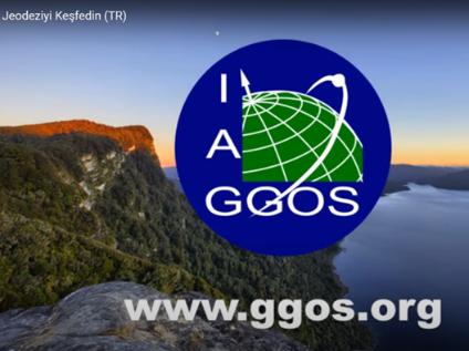 Küresel Jeodezik Gözlem Sistemi (GGOS)'un Türkçe Jeodezi Nedir Video Hazırlığına Bölümümüzden Katkı