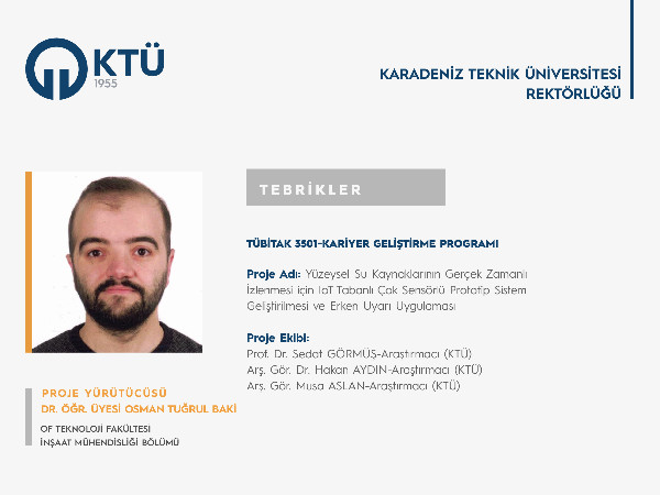 Dr. Öğr. Üyesi Osman Tuğrul BAKİ'ye TÜBİTAK 3501 Proje Desteği