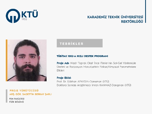 Arş. Gör. Sadettin Berkay ŞARLI'ya TÜBİTAK 1002-A Programı Proje Desteği