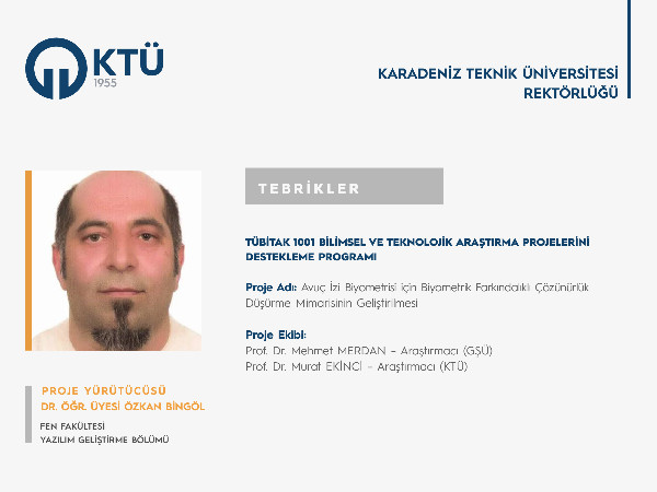 Dr. Öğr. Üyesi Özkan BİNGÖL'e TÜBİTAK 1001 Programı Proje Desteği