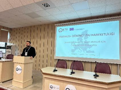 Erasmus+ Staj Hareketliliği 2024 Projesi 2. Başvuru Dönemi Kapsamında Asil ve Yedek Öğrenciler İçin Oryantasyon Toplantısı 