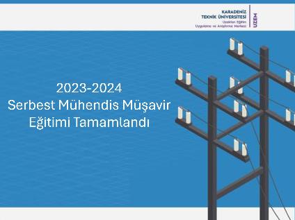 2023-2024 Serbest Mühendis Müşavir Eğitimi Tamamlandı