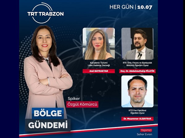 Dr. Öğr. Gör. Muammer ALBAYRAK TRT Trabzon Bölge Gündemi Programına Konuk Oldu
