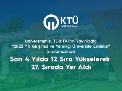 Üniversitemiz, ''2022 Yılı Girişimci ve Yenilikçi Üniversite Endeksi'' Sıralamasında Son 4 Yılda 12 Sıra Yükselerek 27. Sırada Yer Aldı