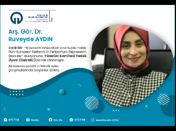 Arş.Gör.Dr. Ruveyde COST Programına Yönetim Komitesi Yedek Üyesi (Sub MC) Olarak Atandı