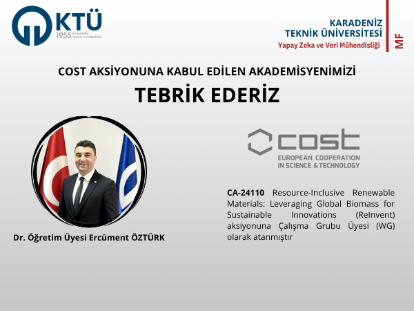 Dr. Öğr. Üyesi Ercüment ÖZTÜRK COST Aksiyonuna Çalışma Grubu Üyesi (WG) Olarak Atanmıştır