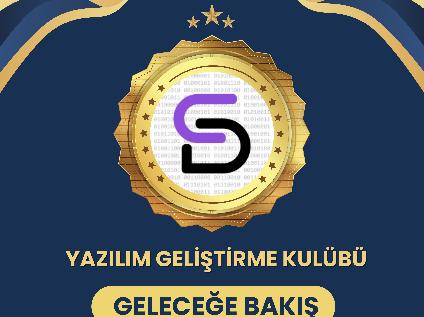Yazılım Geliştirme Kulübünün "Geleceğe Bakış" Projesi Kabul Edildi