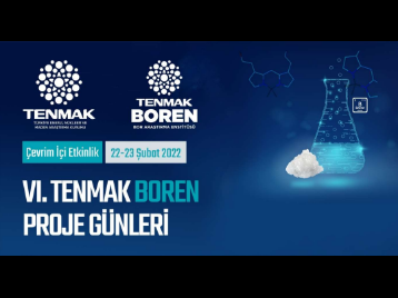 VI. TENMAK BOREN Proje Günleri 22-23 Şubat 2022 Tarihlerinde Çevirim İçi Olarak Gerçekleştirilecektir!