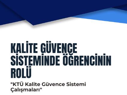 Kalite Güvence Sisteminde Öğrencinin Rolü Semineri Düzenlendi