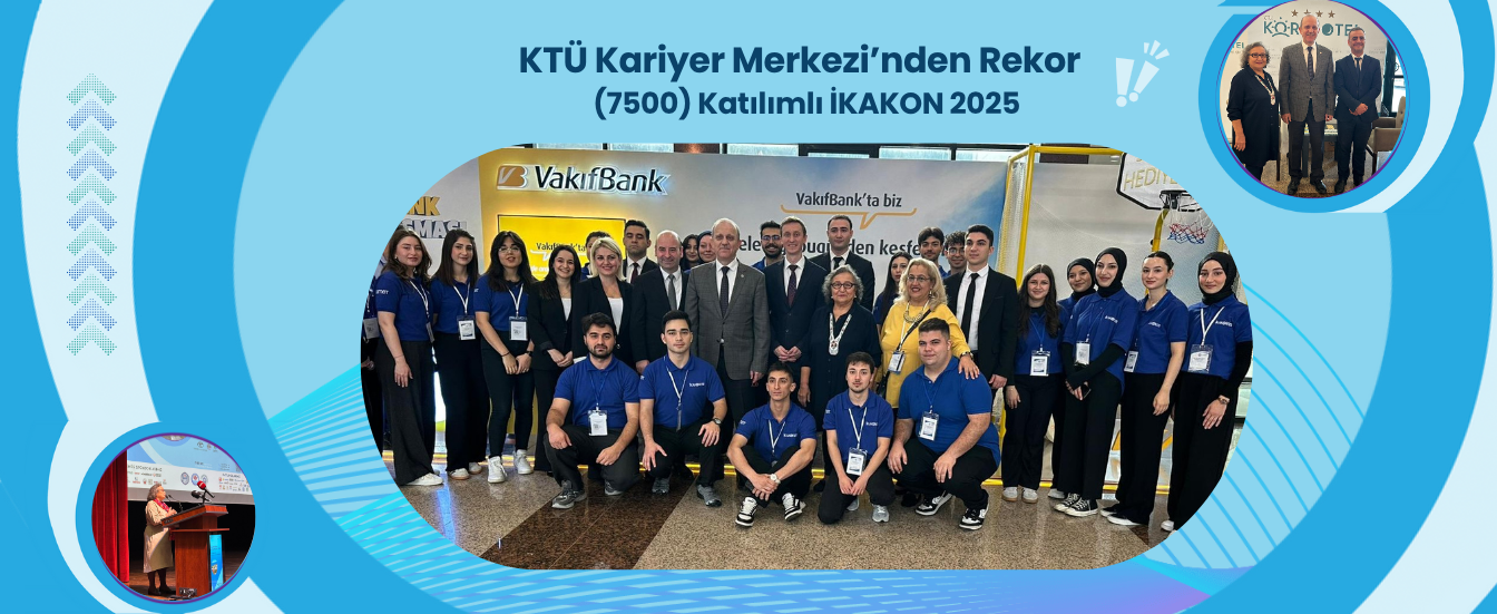 KTÜ Kariyer Merkezi Yönetim Merkezinden Rekor Katılım