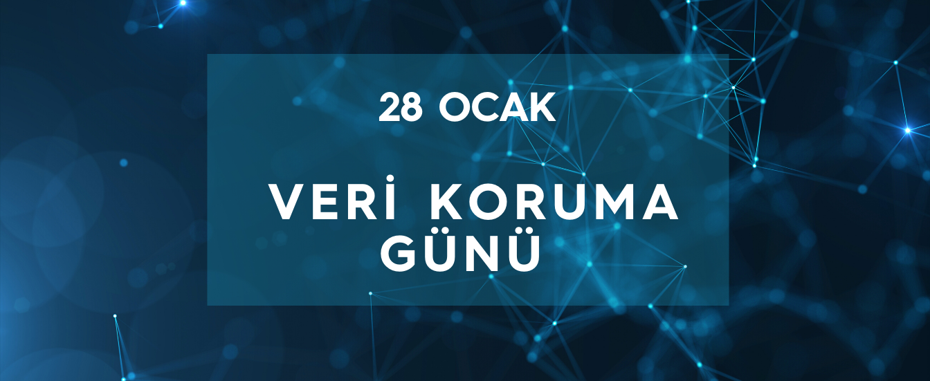 28 Ocak Veri Koruma Günü