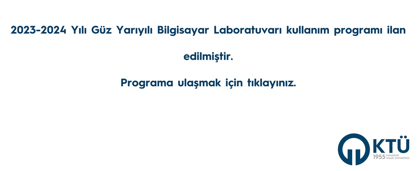 2023-2024 Yılı Güz Yarıyılı Bilgisayar Laboratuvarı kullanım programı