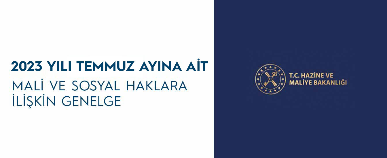 2023 Temmuz Maaş Genelgesi