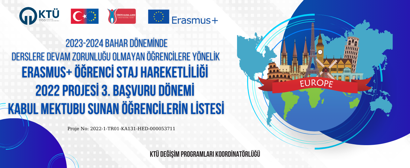2022 Projesi Erasmus+ Staj 3. Başvuru Dönemi Kabul sunanların nihai listesi