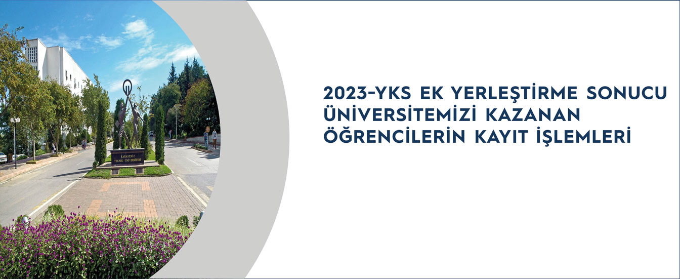2023-YKS Ek Yerleştirme Sonucu Üniversitemizi Kazanan Öğrencilerin Kayıt İşlemleri