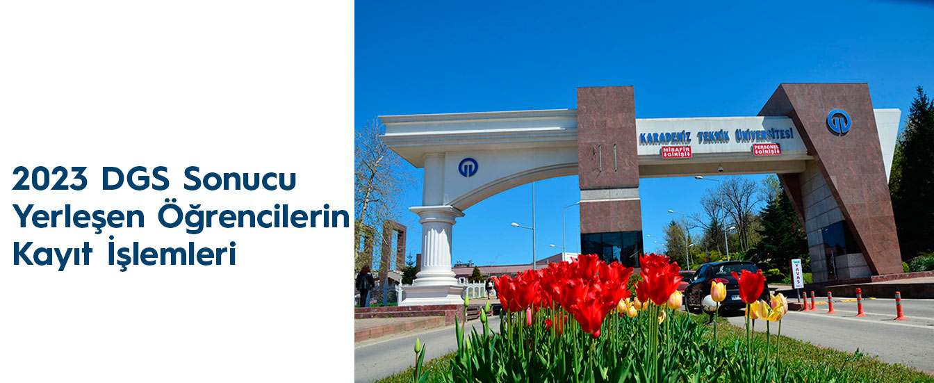 2023 DGS Sonucu Yerleşen Öğrencilerin Kayıt İşlemleri