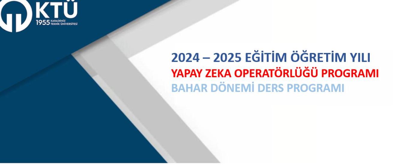 2024-2025 Bahar Dönemi Haftalık Ders Programı