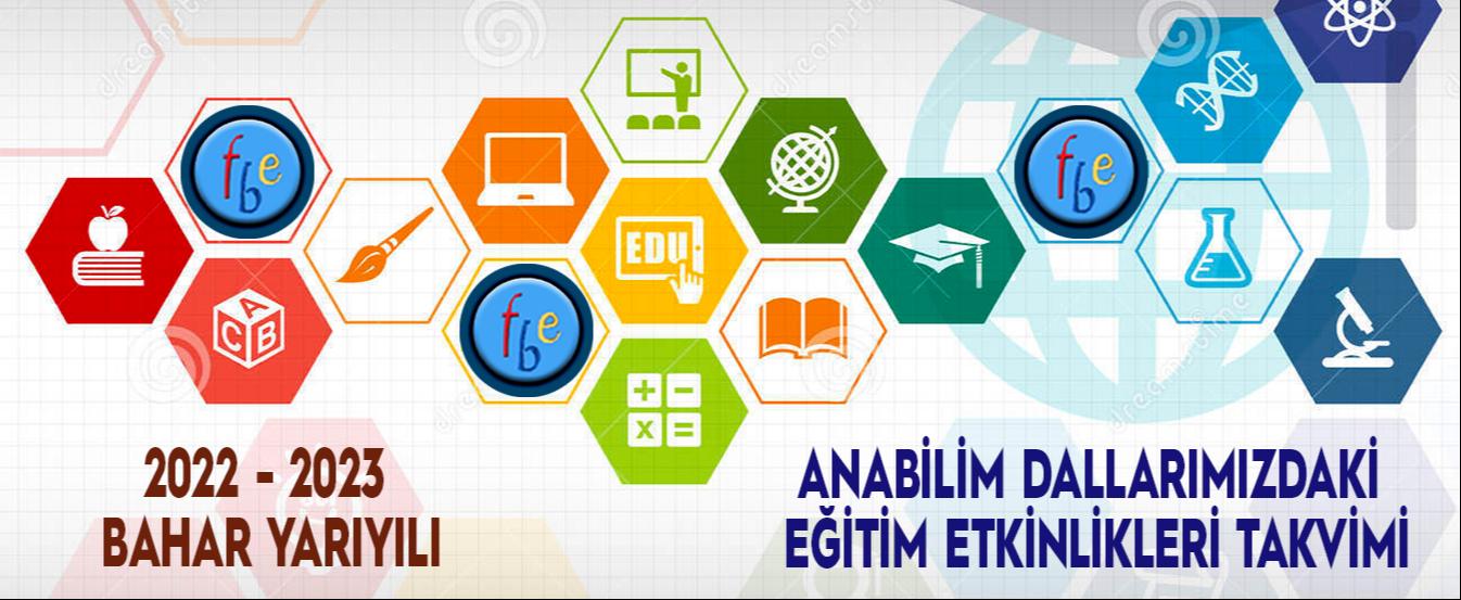 FBE Lisansüstü Programlarda Eğitim Etkinlikleri Takvimi